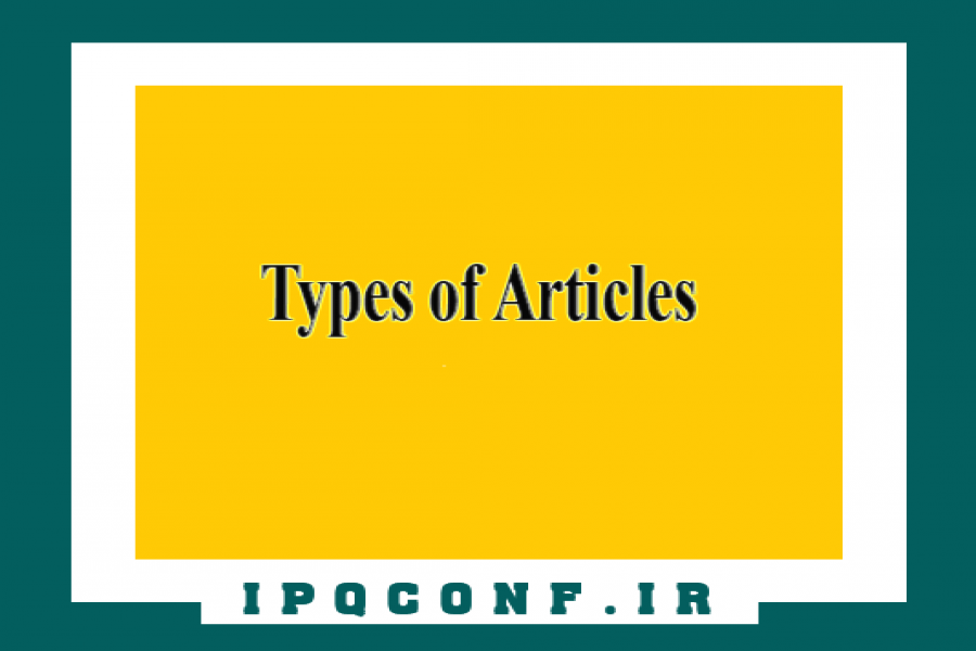 Types of Articles Accepted by the Conference Types of Articles Accepted by the Conference